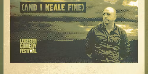 Jay Neale: It's The End Of The World As We Know It (And I Neale Fine) @ Firebug (LCF2025)
