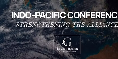 Indo-Pacific Conference: Strengthening the Alliance