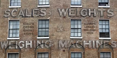 Kings Cross Ghostsigns \u2013 hand-painted history \u2013 a guided walk