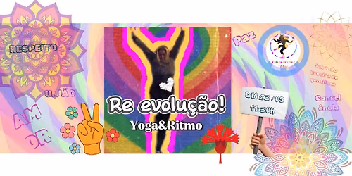 Yoga&Ritmo RE EVOLU\u00c7\u00c3O! 