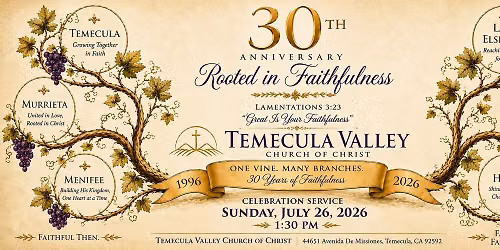 Temecula Valley Church of Christ 30th Anniversary 