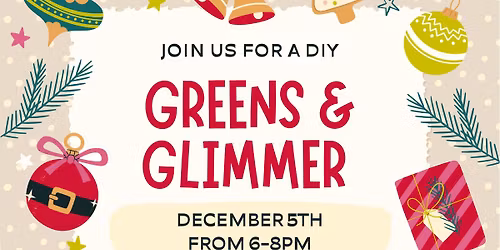 \ud83c\udf84GREENS & GLIMMER \u2728 diy class 