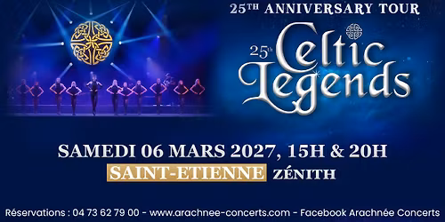Celtic Legends au Z\u00e9nith de Saint-Etienne