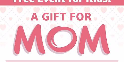 A Gift for Mom - Hummelstown