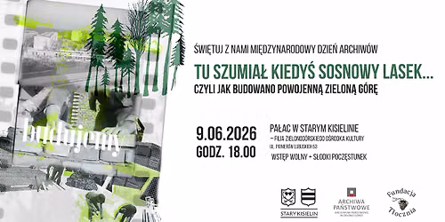 "Tu szumia\u0142 kiedy\u015b sosnowy lasek...", czyli jak budowano powojenn\u0105 Zielon\u0105 G\u00f3r\u0119. 