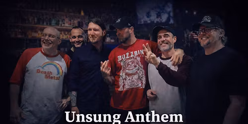 UNSUNG ANTHEM