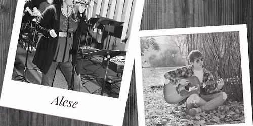 **ALL AGES** Musician's Spotlight featuring Alese & Coma Toast