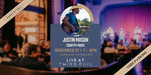 Justin Mason | LIVE in Third Rail