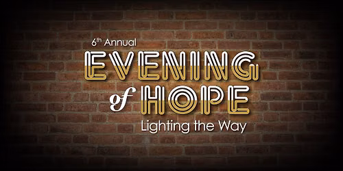 6th Annual Evening of Hope