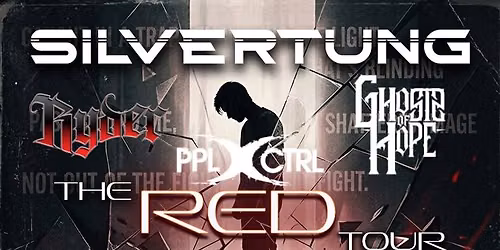 Silvertung with Ryder, Ghost of Hope, & PPLCTRL