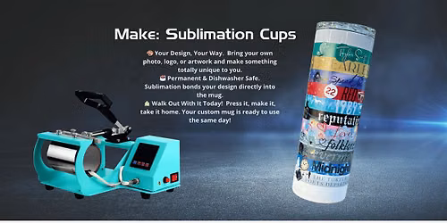 MAKE: Sublimation Cups