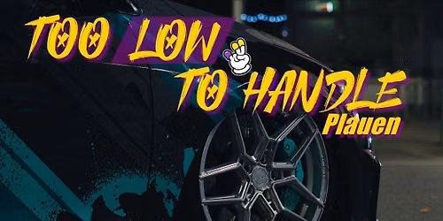 too low to handle