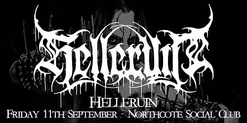 Helleruin (NL) - Northcote Social Club Melbourne w\/ Guests