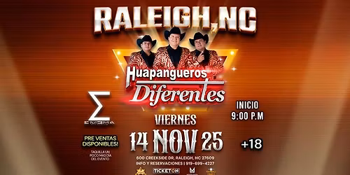 HUAPANGUEROS DIFERENTES EN RALEIGH