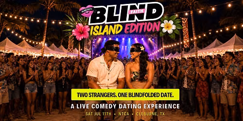 Blind Faith: Island Edition | NTCA Chamorro Liberation Festival