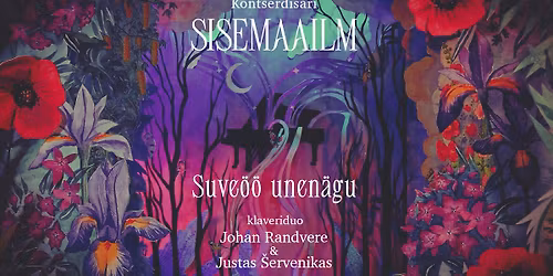SISEMAAILM: "Suve\u00f6\u00f6 unen\u00e4gu" - klaveriduo Johan Randvere ja Justas \u0160ervenikas