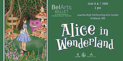 Sunday, June 7: BelArts Ballet presents Alice in Wonderland