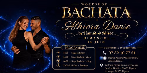 Stages Bachata Alhiora Danse by Hamid et Aliz\u00e9e PIGNAN\ud83d\udc83\ud83d\udd7a\ud83d\udd25