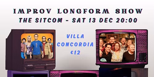 Improv longform show: The Sitcom!