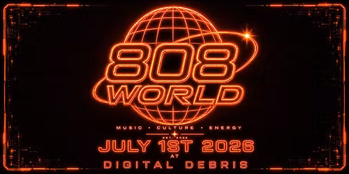 808 World at Digital Debris