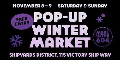 Winter Pop Up Market - hosted by Made in the 604