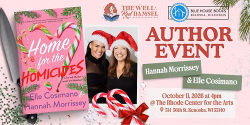 HOME FOR THE HOMICIDES: Elle Cosimano and Hannah Morrissey in Kenosha!