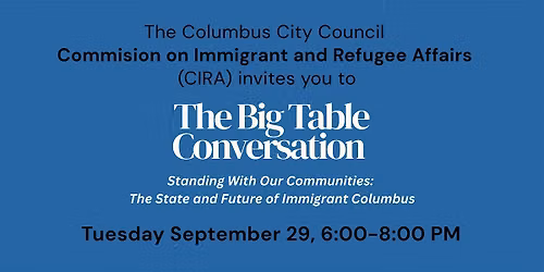 State and Future of Immigrant Columbus Big Table Conversation