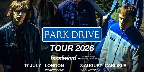 Parkdrive + Headwired + Clarity