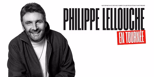 PHILIPPE LELLOUCHE en tourn\u00e9e - Centre Culturel d'Auderghem, Bruxelles
