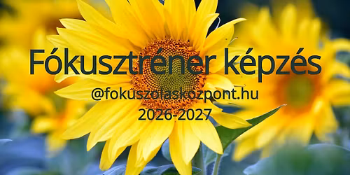 F\u00f3kusztr\u00e9ner k\u00e9pz\u00e9s (F\u00f3kuszol\u00e1s K\u00f6zpont)