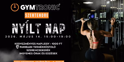 \ud83d\udca5 NY\u00cdLT NAP - GYMtronic Szentendre \ud83d\udca5
