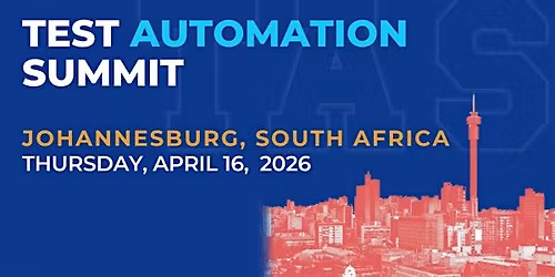Test Automation Summit | Johannesburg| 2026