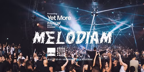 MELODIAM \u2013 Yet More x Radeckt