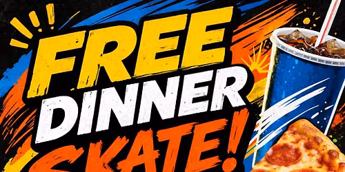 Free Dinner Skate