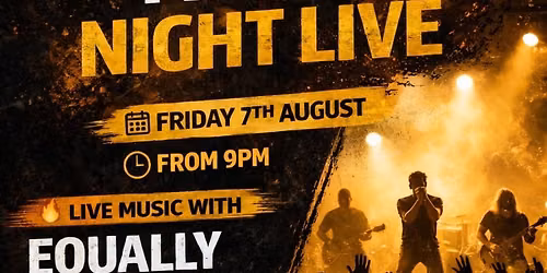 Friday Night Live- Equally Awkward 
