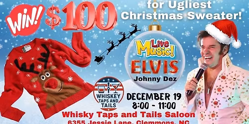 Elvis Christmas with Johhny Dez - Ugly Christmas Sweater Contest - Children's Toy Drive