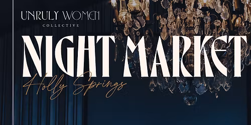 The Night Market | Holly Springs