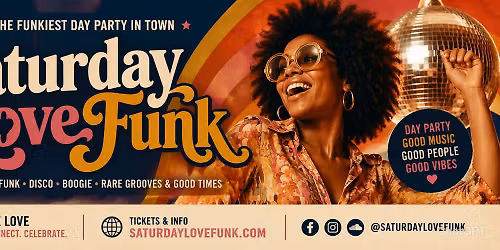 Saturday Love Funk - 3rd All Dayer 2026