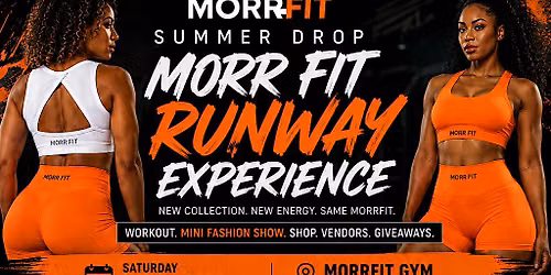 MorrFit Runway Experience