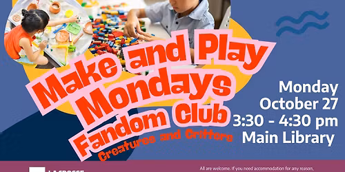 Make & Play Mondays: Fandom Club - Creatures and Critters