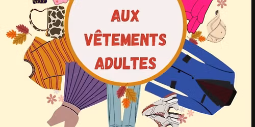 Bourse aux v\u00eatements Adulte