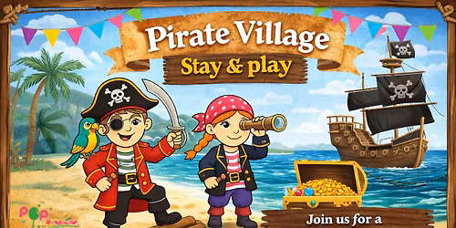 \ud83c\udff4\u200d\u2620\ufe0fPIRATE VILLAGE STAY & PLAY @VICTORIA CLUB, STREET