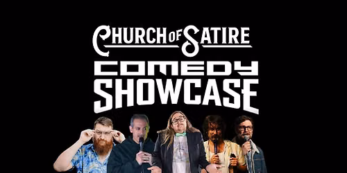 Church of Satire Comedy Showcase
