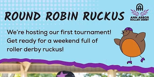Round Robin Ruckus Roller Derby Tournament