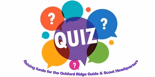 Ockford Ridge Guide & Scout HQ Quiz Night 2026