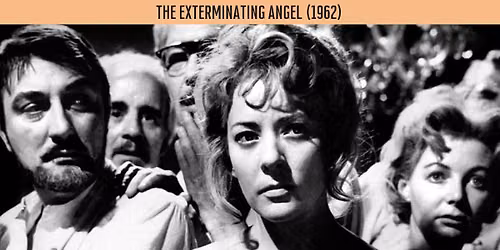 Spanish Retrospective: The Exterminating Angel