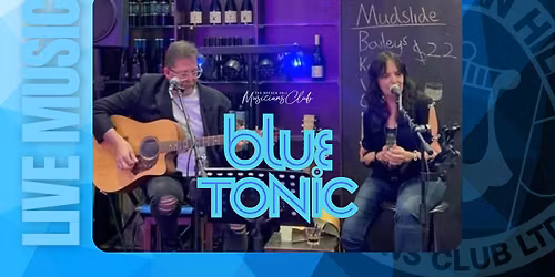 Blue Tonic | Live at the Musos