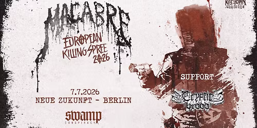 MACABRE: European Killing Spree 2026 + more Berlin 