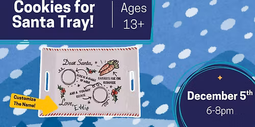Cookies for Santa Tray: Paint N' Sip