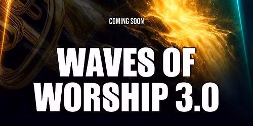 Waves of Worship 3.0